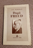 Dupa Freud J. B . Pantalis