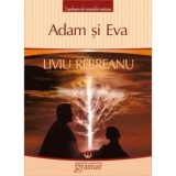 Cumpara ieftin Adam si Eva - Liviu Rebreanu, Gramar