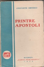 Constantin Kiritescu - Printre apostoli (editie princeps)