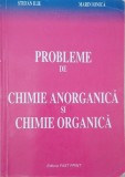 Probleme de chimie anorganica si chimie organica - Stefan Ilie, Marin Ionica
