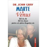 Marte şi Venus. 365 de sfaturi pentru a-ţi păstra dragostea vie - Paperback brosat - John Gray - Vremea