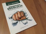 ALAIN BESANCON, NENOROCIREA SECOLULUI-DESPRE COMUNISM NAZISM SI UNICITATEA SOAH-, Humanitas