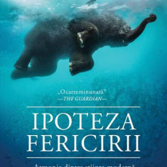 Ipoteza fericirii - Paperback brosat - Jonathan Haidt - Humanitas