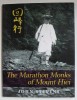 THE MARATHON MONKS OF MOUNT HIEI by JOHN STEVENS , with photogrpahs by TADASHI NAMBA , 2013