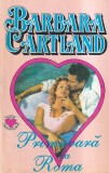Cumpara ieftin Barbara Cartland - Primavara la Roma