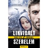 Likvid&aacute;lt szerelem - Bihary P&eacute;ter