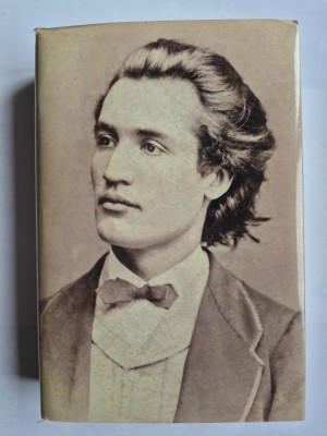 MIHAI EMINESCU - INTEGRALA OPEREI POETICE - Editura Semne - 2006 foto