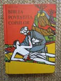 Biblia Povestită Copiilor - Anne de Vries