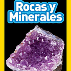 National Geographic Readers: Rocas Y Minerales (L2)