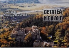 Cetatea Neamt &ndash; Gavril Luca, Gheorghe Dumitroaia