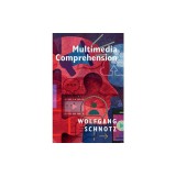 Multimedia Comprehension