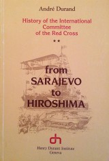 History of the International Committee of the Red Cross/ Andre Durand