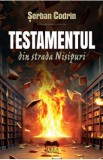 Testamentul din strada Nisipuri - Serban Codrin