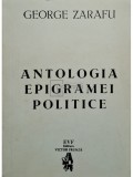 George Zarafu (ed.) - Antologia epigramei politice (Editia: 1994)