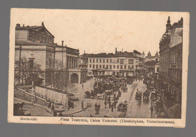 CPIB 20921 CARTE POSTALA - BUCURESTI. PIATA TEATRULUI, CALEA VICTORIEI, 1917 foto