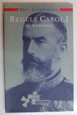 REGELE CAROL I AL ROMANIEI de PAUL LINDENBERG , 2003 foto