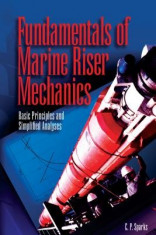 Fundamentals of Marine Riser Mechanics: Basic Principles and Simplified Analysis [With CDROM] foto