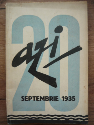 AZI - REVISTA LUNARA DE LITERATURA, CRITICA SI ARTA- AN 4, Vol. 20, sept. 1935 foto