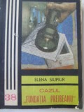 Cazul Fundatia Prejbeanu (38) - Elena Siupiur