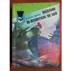 Douglas Reeman - Intalnire in Atlanticul de Sud