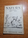 revista natura noiembrie-decembrie 1942-electricitatea,microscopul