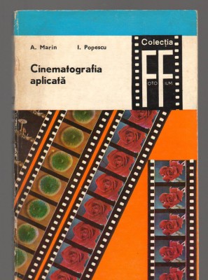 C9249 CINEMATOGRAFIA APLICATA - A. MARIN, I. POPESCU foto