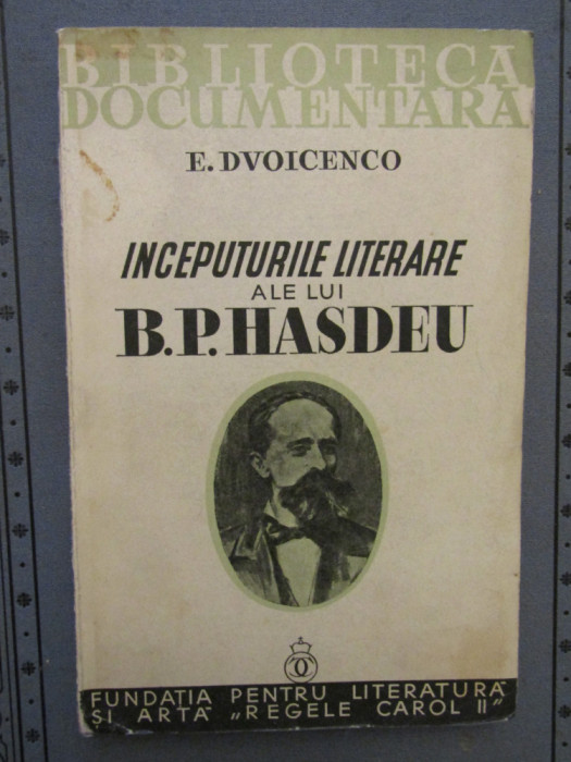 &Icirc;nceputurile literarea ale lui B. P. Hașdeu - E. Dvoicenco