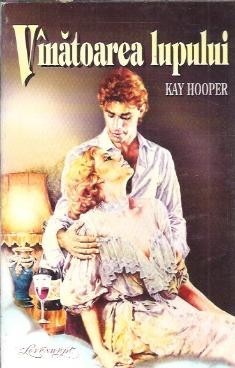 Vanatoarea lupului - Kay Hooper foto