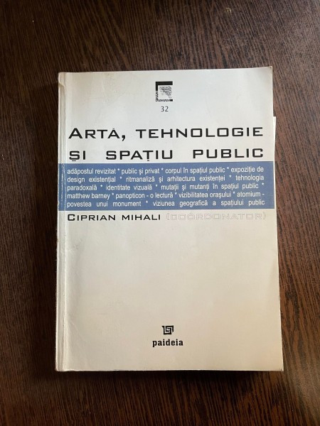 Ciprian Mihali - Arta, tehnologie si spatiu public