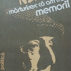 PABLO NERUDA - MARTURISESC CA AM TRAIT: MEMORII