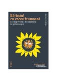 Bărbatul cu vocea frumoasă. Povești din cabinetul de psihoterapie Lillian B. Rubin. Carte Non-ficțiune Psihologie Paperback