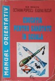 EDUCATIA PENTRU SANATATE IN SCOALA, MANUAL ORIENTATIV-OCTAVIAN POPESCU, EUGENIU BUCUR-252458
