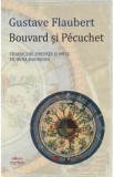 Bouvard si Pecuchet - Gustave Flaubert