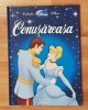 Cenusareasa. Colectia Disney Clasic Nr. 8. Editura Adevarul + Egmont, 2009