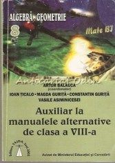 Auxiliar La Manualele Alternative De Clasa a VIII-a - Artur Balauca foto