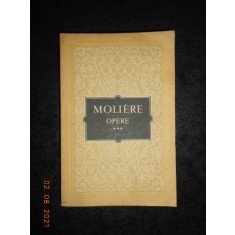 MOLIERE - OPERE volumul 3