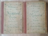 W. Shakespeare - Neguțătorul din Veneția (1885) + Viața și moartea Regelui Richard III (1884) (trad. Scarlat Ion Ghica) (vezi descriere)