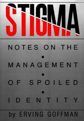 Stigma: Notes on the Management of Spoiled Identity foto
