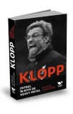 Klopp: Fotbal in ritm de heavy metal - Raphael Honigstein