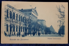 Salutari din Bucuresci, Palatul Universitatii - CP Clasica foto