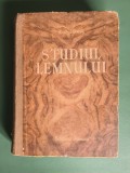 Studiul lemnului - S. I. Vanin, Ed. Tehnica, 1953