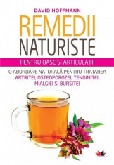 Remedii naturiste pentru oase si articulatii | David Hoffmann foto