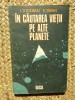 &Icirc;n căutarea vieții pe alte planete - I. Todoran, E. Țăran