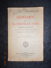 DEPECHES DE SIR DOUGLAS HAIG DECEMBRE 1915 - AVRIL 1919 (1920)