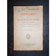 DEPECHES DE SIR DOUGLAS HAIG DECEMBRE 1915 - AVRIL 1919 (1920)