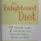 THE ENLIGHTENED DIET by DEBORAH KESTEN and LARRY SCHERWITZ , 2007