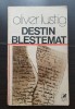 Destin blestemat - Oliver Lustig, 1953, Didactica si Pedagogica