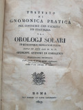 Trattato di Gnomonica Pratica per Costruire con Facilita&#039;, Orologi Solari 1829
