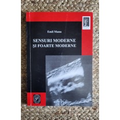 SENSURI MODERNE SI FOARTE MODERNE -EMIL MANU,DEDICATIE