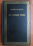 Honore de Balzac - Le cousin Pons (1993, editie cartonata)
